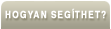 Hogyan seg�thet?
